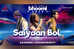 Saiyaan Bol Bhoomi 2020 Video Song
