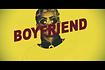 Boyfriend Lyric Video Video Song
