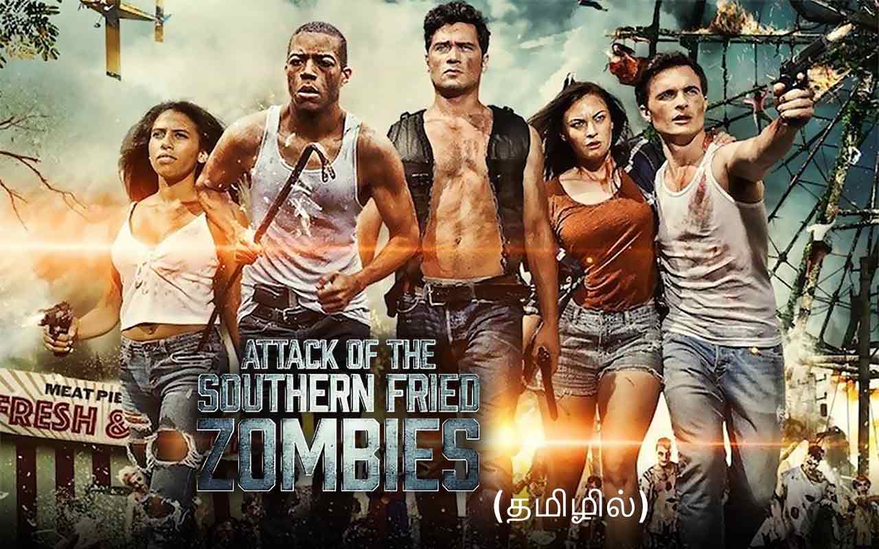 Attack Of The Southern Fried Zombies (Tamil) Tamil Movie Full Download -  Watch Attack Of The Southern Fried Zombies (Tamil) Tamil Movie online & HD  Movies in Tamil