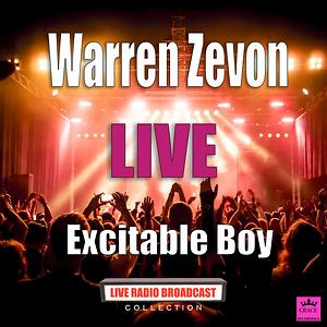 Excitable Boy Live Songs Download Excitable Boy Live Songs Mp3 Free Online Movie Songs Hungama Written by warren zevon & leroy p. hungama