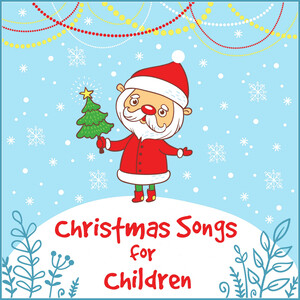 veiligheid te binden metgezel Christmas Songs for Children Songs Download, MP3 Song Download Free Online  - Hungama.com