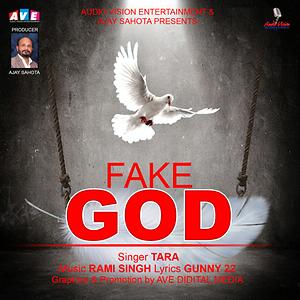 Fake God Mp3 Song Download Fake God Song By Tara Fake God Songs 2020 Hungama