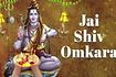 Jai Shiv Omkara Video Song