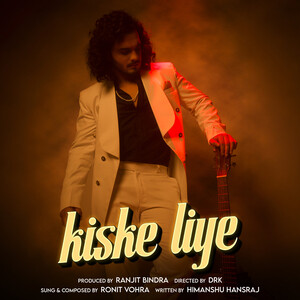 Kiske Liye Songs Download, MP3 Song Download Free Online - Hungama.com