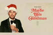 Maybe This Christmas Official Audio Video Song