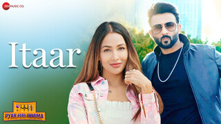 Itaar - PHD - Pyar Hai Drama (Full Video)