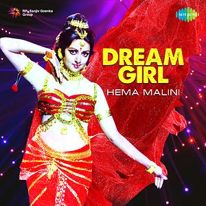 300px x 300px - Dream Girl - Hema Malini Songs Download, MP3 Song Download Free Online -  Hungama.com