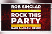 Rock This Party (Nari & Milani Remix) Video Song
