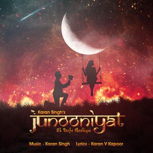 Junooniyat Songs Download MP3 Song Download Free Online Hungama