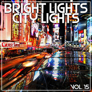 Bright Lights City Lights Vol 15 Songs Download Bright Lights City Lights Vol 15 Songs Mp3 Free Online Movie Songs Hungama