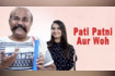 Pati Patni Aur Woh Part-1 Video Song