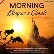 Morning Bhajans  Chants