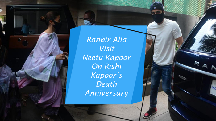Ranbir Alia Visit Neetu Kapoor On Rishi Kapoors Death Anniversary