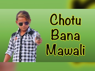 Chotu Bana Mawali