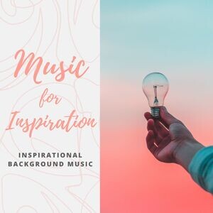Inspirational Background Music Mp3 Song Download by Angels of Relaxation –  Music for Inspiration: The Best Motivational Music of 2020 Inspirational  Background Music @Hungama