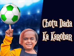 Chotu Dada Ka Karobar