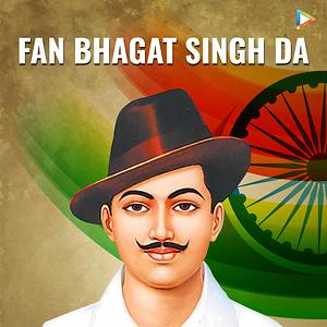 Main Fan Bhagat Singh Da Song Download by Diljit Dosanjh – Fan Bhagat Singh  Da @Hungama