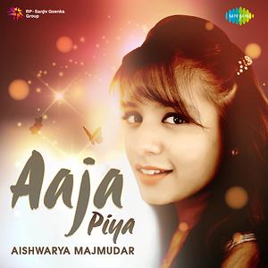 aaja aaja piya mp3 song download pagalworld