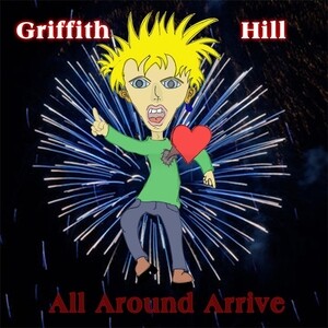 Jimmy Jumbo Song Download by Griffith Hill – All Around Arrive @Hungama