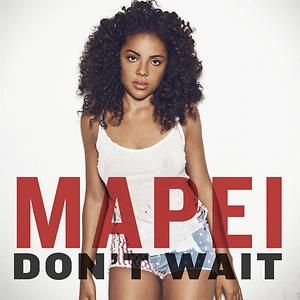 Don'T Wait Song Download By Mapei – Don'T Wait @Hungama
