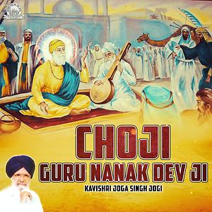 Choji Guru Nanak Dev Ji Mp3 Song Download by Kavishri Joga Singh Jogi –  Choji Guru Nanak Dev Ji @Hungama