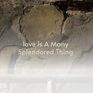 Love Is A Many Splendored Thing Songs Download Love Is A Many Splendored Thing Songs Mp3 Free Online Movie Songs Hungama