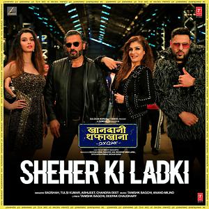 Sheher Ki Ladki (From Sheher Ki Ladki (From