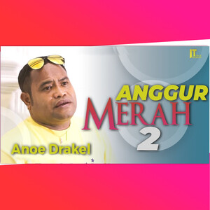 Download Anggur Merah Mp3 - Zandergjb