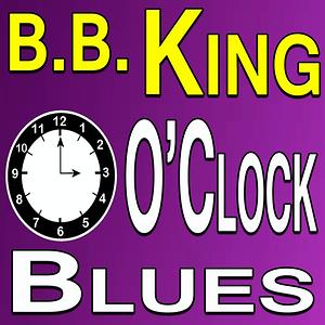 B.B. King Three O'Clock Blues Songs Download, MP3 Song Download Free ...