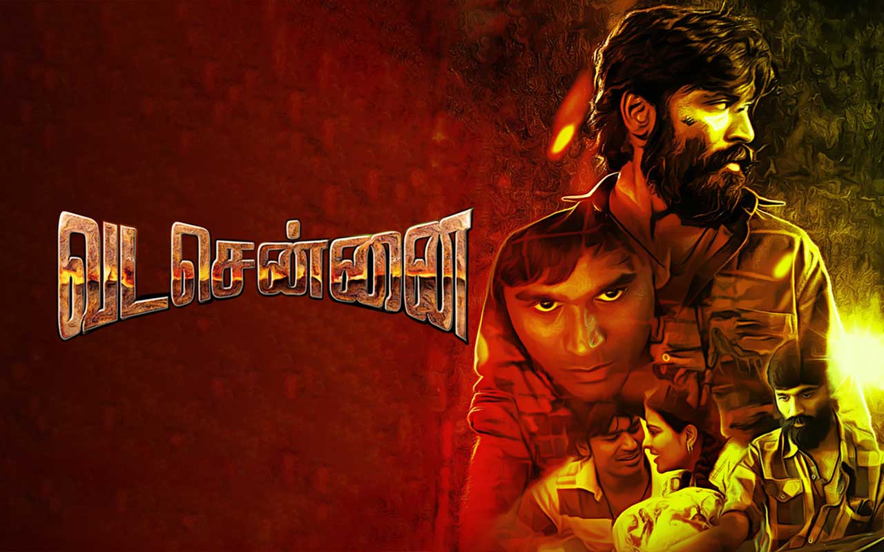 Vada Chennai Tamil Movie Full Download - Watch Vada Chennai Tamil Movie  online & HD Movies in Tamil