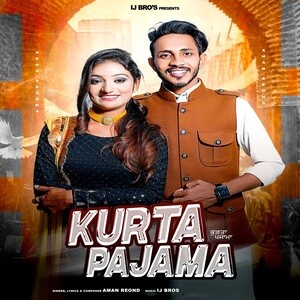 Kurta Pajama Song Download by Aman Reond Kurta Pajama Hungama