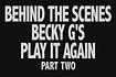 Play It Again - Behind the Scenes Part 2 Video Song