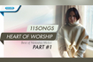 11 Songs Heart of Worship - Part 1 Video Song