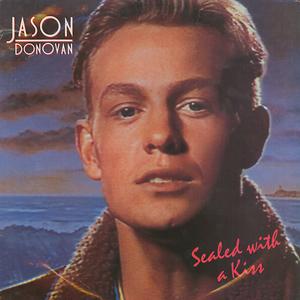 Immigratie Fonkeling Winderig Sealed with a Kiss Song Download by Jason Donovan – Sealed With a Kiss  @Hungama
