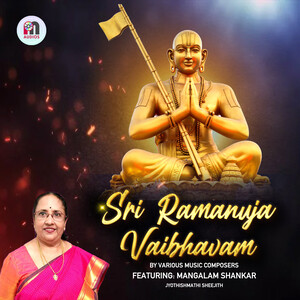 Sri Ramanuja Vaibhavam Songs Download, MP3 Song Download Free Online -  