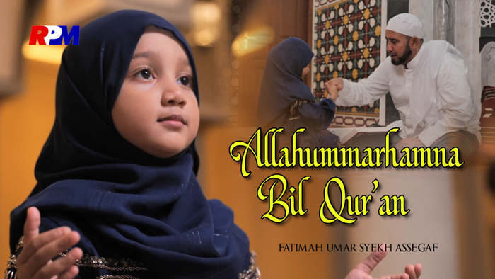 Allahummarhamna Bil Quran Official Music Video