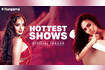 Hottest Shows Video Song