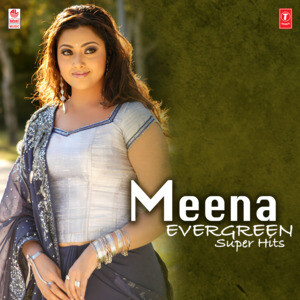 300px x 300px - Meena Evergreen Super Hits Songs Download, MP3 Song Download Free Online -  Hungama.com