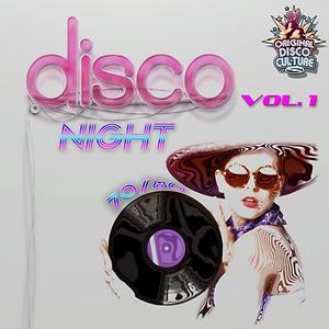 Disco Night 70 & 80, Vol. 1 - Original Versions Songs Download, MP3 Song Download Free Online Hungama.com