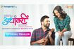 Adhantari Trailer - Marathi Video Song