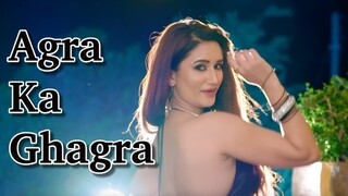 Agra Ka Ghagra