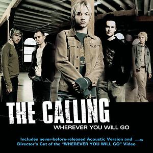 Could It Be Any Harder Snippet Song Download by The Calling – Wherever You  Will Go @Hungama