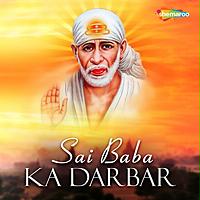 Sai Baba Ka Darbar Song Download | Sai Baba Ka Darbar MP3 Song Download ...