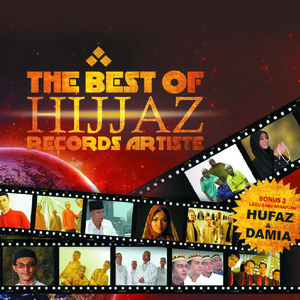 Selagi Ada Waktu Mp3 Song Download Selagi Ada Waktu Song By Hufaz The Best Of Hijjaz Records Artiste Songs 2012 Hungama