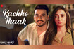 Kachhe Thaak - Full Video(Archie'r Gallery) Video Song