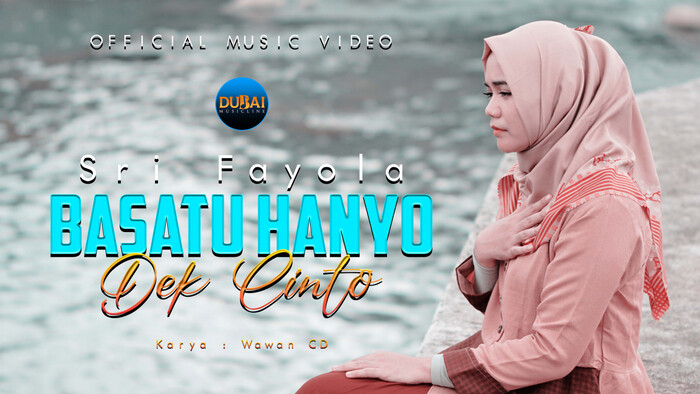 Basatu Hanyo Dek Cinto Official Music Video