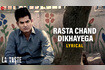 Rasta Chand Dikhayega - Lavaste (Lyrical) Video Song