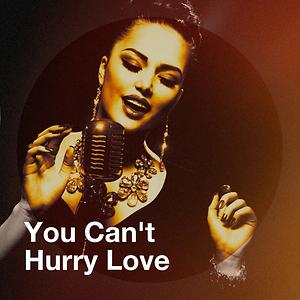 You Can T Hurry Love Songs Download You Can T Hurry Love Songs Mp3 Free Online Movie Songs Hungama