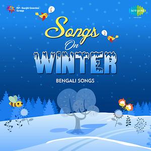 Download Songs On Winter Bengali Songs Song Download Songs On Winter Bengali Songs Mp3 Song Download Free Online Songs Hungama Com