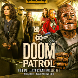 End Credits (Doom Patrol) Song Download by Clint Mansell – Doom Patrol:  Season 1 (Original Television Soundtrack) @Hungama